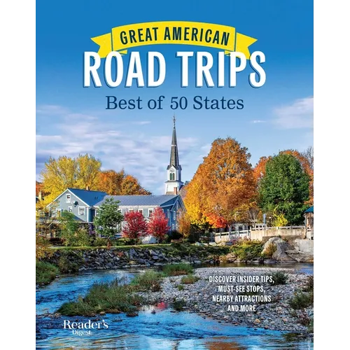Great American Road Trips: Best of 50 States - Paperback