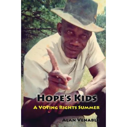 Hope's Kids: A Voting Rights Summer - Paperback