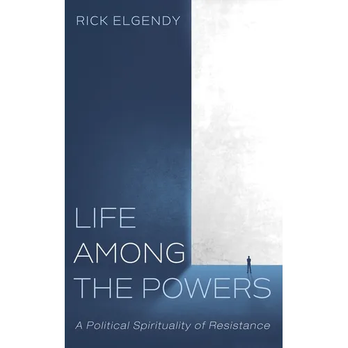 Life among the Powers - Paperback