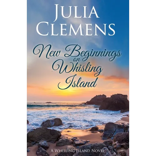 New Beginnings on Whisling Island - Paperback