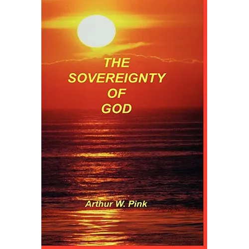 Sovereignty of God - Hardcover