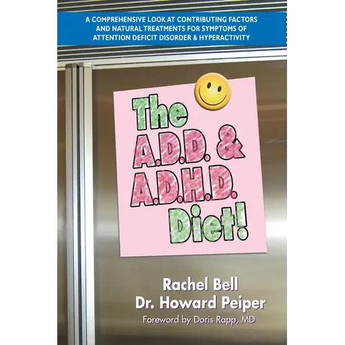 The A.D.D. & A.D.H.D. Diet! - Paperback