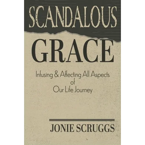 Scandalous Grace - Paperback