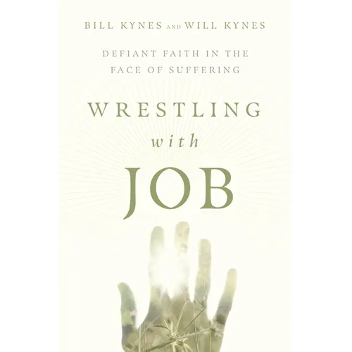Wrestling with Job: Defiant Faith in the Face of Suffering - Paperback