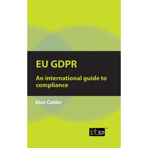 EU Gdpr: An international guide to compliance - Paperback