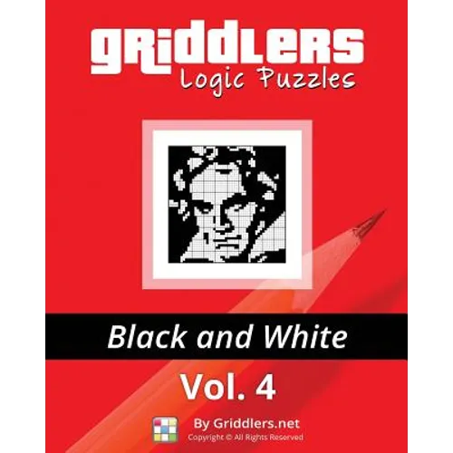 Griddlers Logic Puzzles: Black and White - Paperback