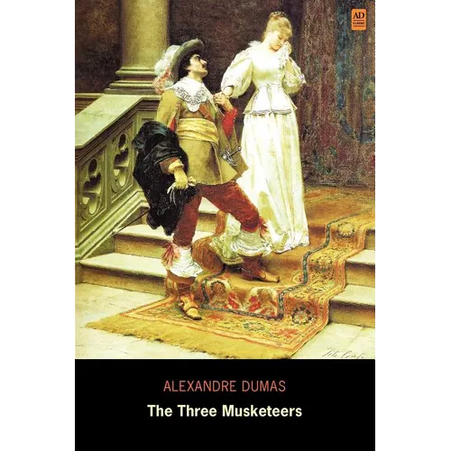 The Three Musketeers (AD Classic) - Paperback