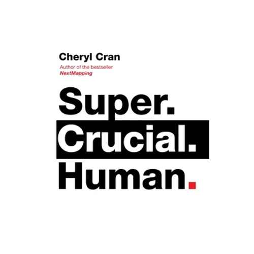 Super. Crucial. Human - Paperback