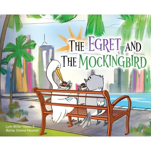 The Egret and the Mockingbird - Hardcover