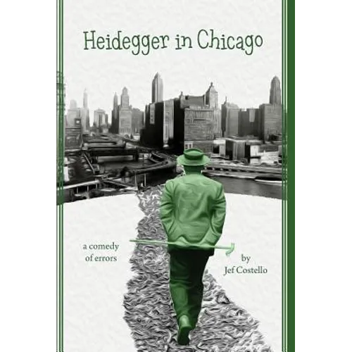 Heidegger in Chicago - Hardcover