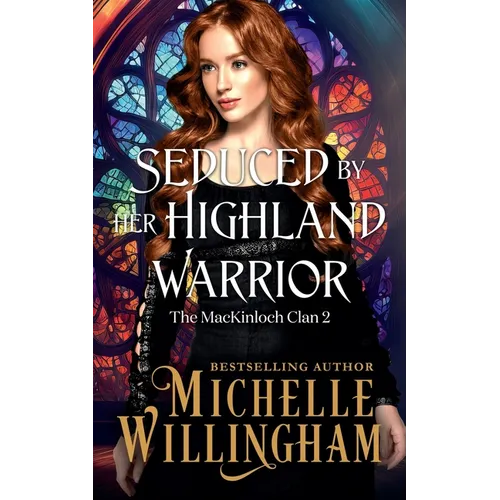 Seduced by Her Highland Warrior - Paperback