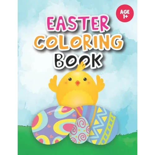 Easter coloring book: Coloring for Toddlers, Preschool Children & Kindergarten full with bunnies, rabbits, Easter eggs and more - Paperback