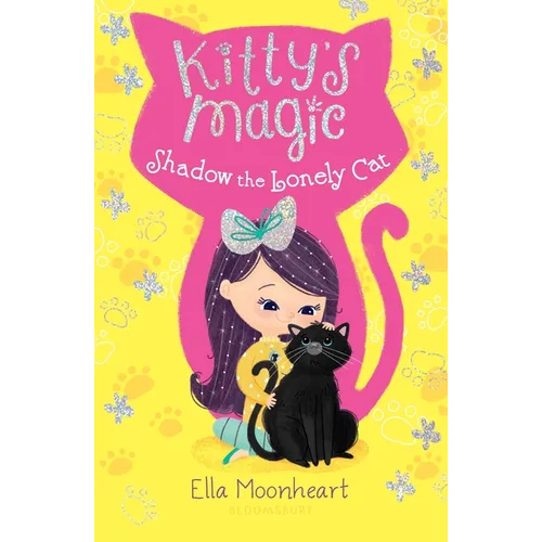 Kitty's Magic: Shadow the Lonely Cat - Paperback