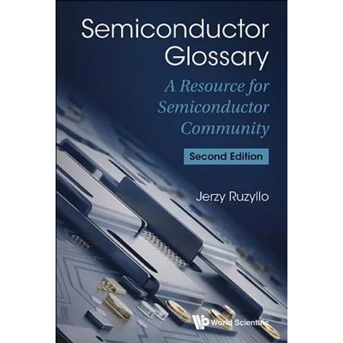 Semiconductor Glossary (2nd Ed) - Paperback