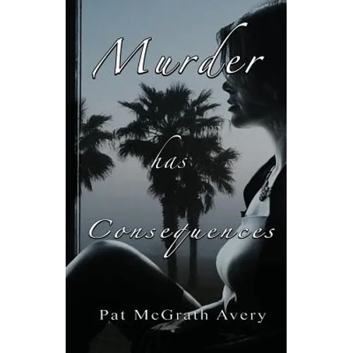 Murder Has Consequences - Paperback