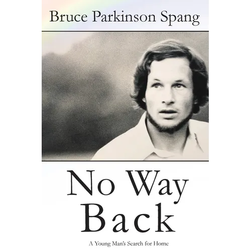 No Way Back: A Young Man's Search for Home - Paperback