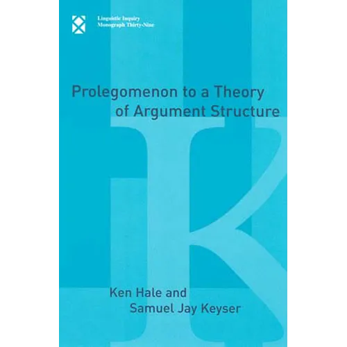 Prolegomenon to a Theory of Argument Structure - Paperback