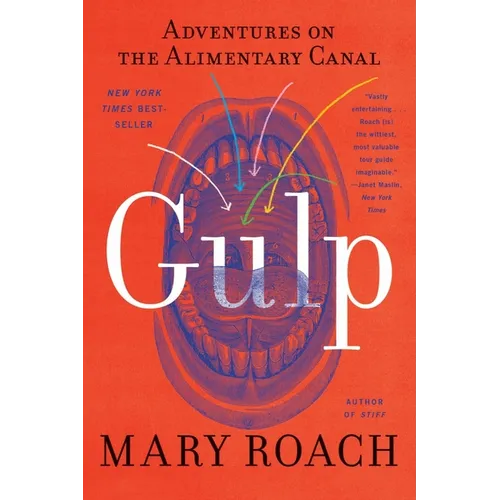 Gulp: Adventures on the Alimentary Canal - Paperback