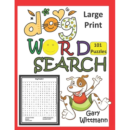 Dog Word Search: LARGE PRINT, 101 Puzzles - Paperback