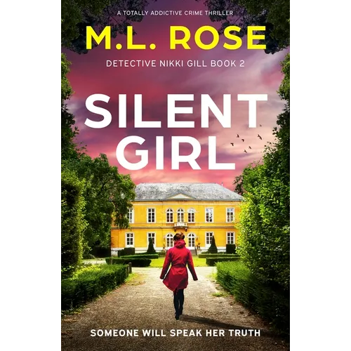 Silent Girl: A Totally Addictive Crime Thriller - Paperback