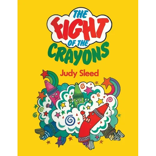 The Fight of the Crayons - Paperback
