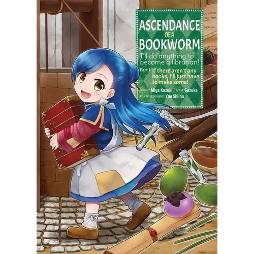 Ascendance of a Bookworm (Manga) Part 1 Volume 1: Volume 1 - Paperback
