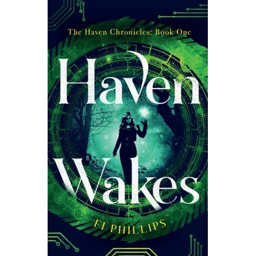 Haven Wakes: The Haven Chronicles: Book One - Paperback