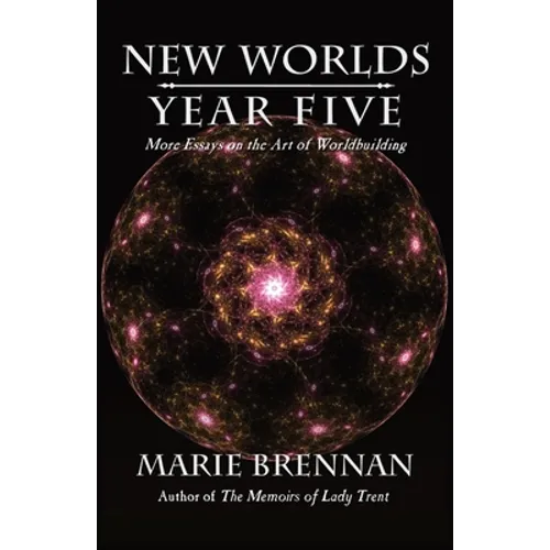 New Worlds, Year Five: More Essays on the Art of Worldbuilding - Paperback