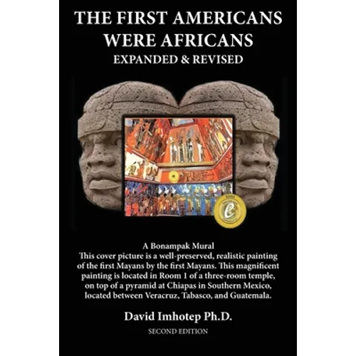 The First Americans Were Africans: Expanded and Revised - Paperback
