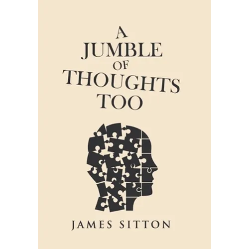 A Jumble of Thoughts Too - Hardcover
