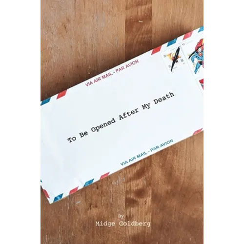 To Be Opened After My Death - Paperback