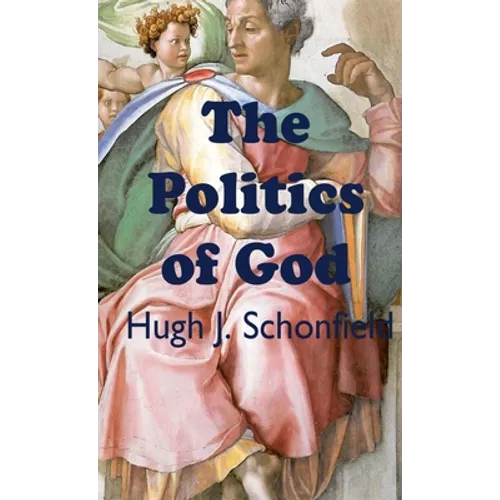 The Politics of God - Hardcover