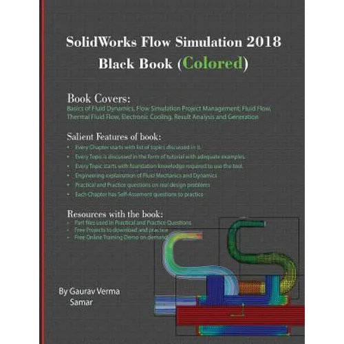 SolidWorks Flow Simulation 2018 Black Book (Colored) - Paperback