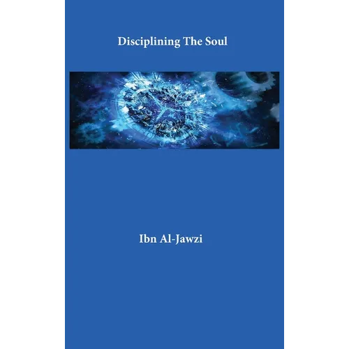 Disciplining The Soul - Hardcover