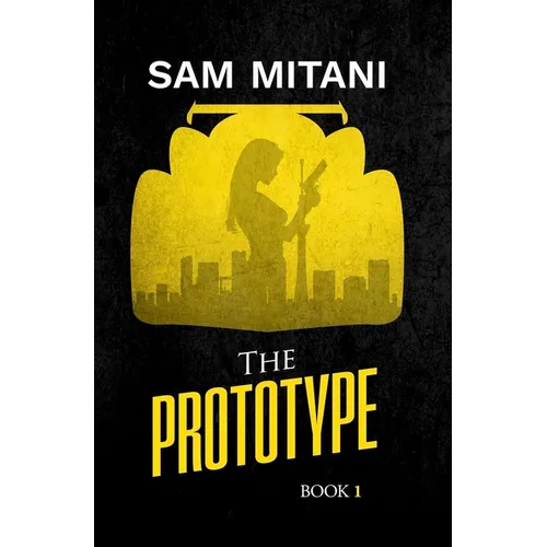 The Prototype: The Prototype Trilogy Book 1 - Hardcover