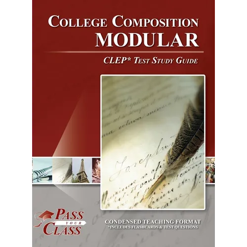 College Composition Modular CLEP Test Study Guide - Hardcover