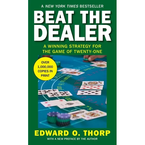 Beat the Dealer: A Winning Strategy for the Game of Twenty-One - Mass Market Paperbound