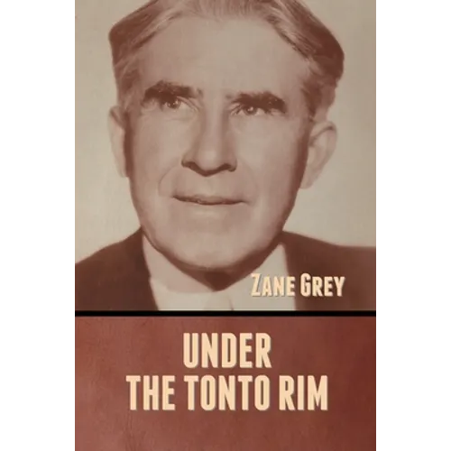 Under the Tonto Rim - Paperback