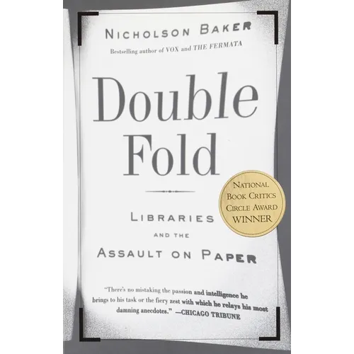 Double Fold: Libraries and the Assault on Paper - Paperback