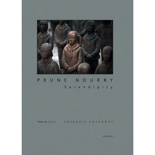 Prune Nourry: Serendipity - Hardcover