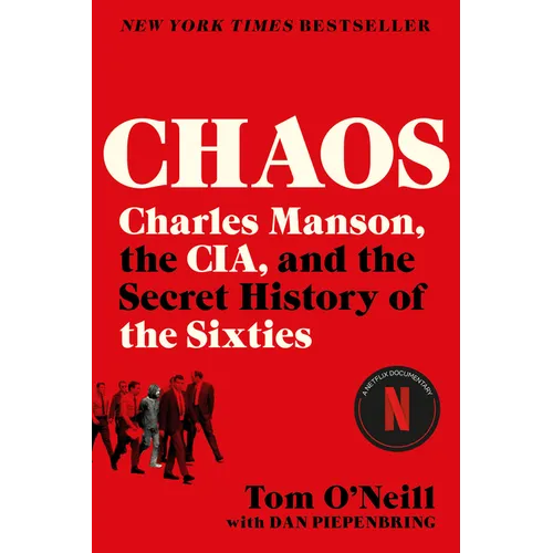Chaos: Charles Manson, the Cia, and the Secret History of the Sixties - Paperback