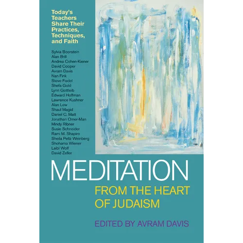 Meditation from the Heart of Judaism - Paperback