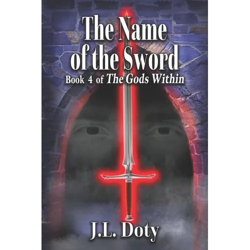 The Name of the Sword: Epic Fantasy of Magic, Witches and Demon Halfmen - Paperback
