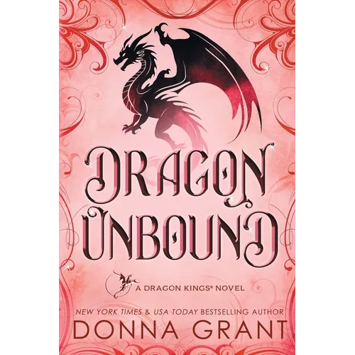 Dragon Unbound: A Dragon Kings Novel - Paperback
