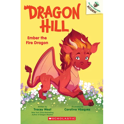 Ember the Fire Dragon: An Acorn Book (Dragon Hill #1) - Paperback