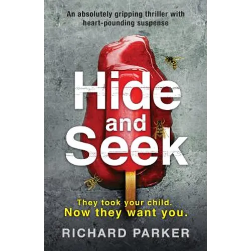 Hide and Seek: An absolutely gripping thriller with heart-pounding suspense - Paperback