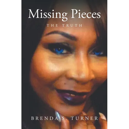 Missing Pieces: The Truth - Paperback