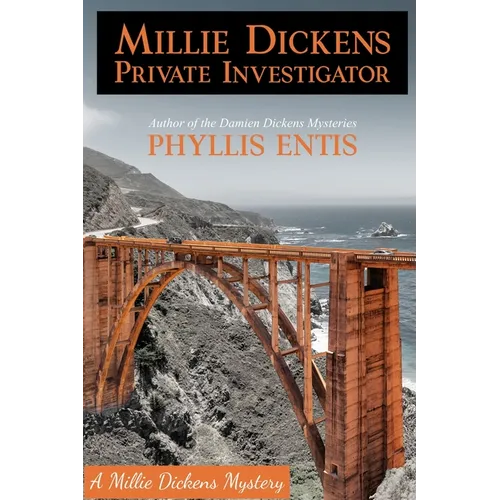 Millie Dickens, Private Investigator: A Millie Dickens Mystery - Paperback
