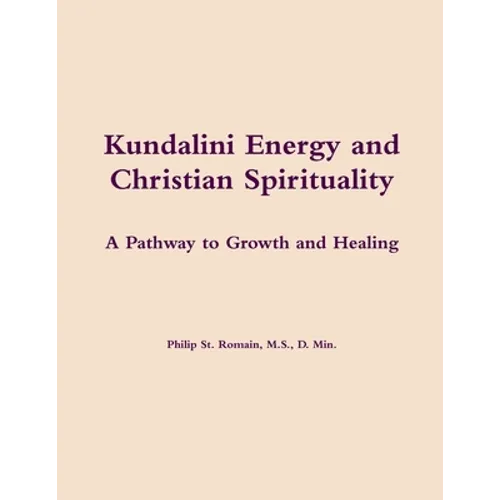 Kundalini Energy and Christian Spirituality - Paperback