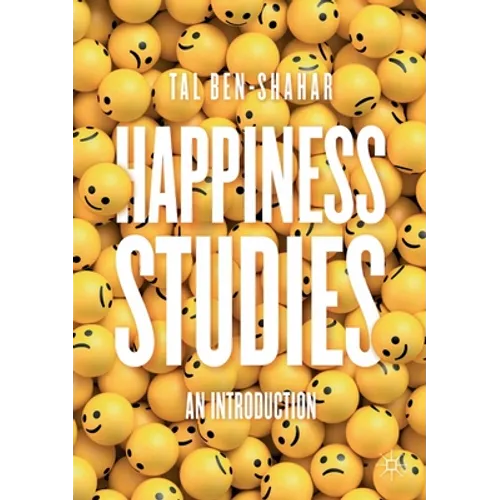 Happiness Studies: An Introduction - Paperback